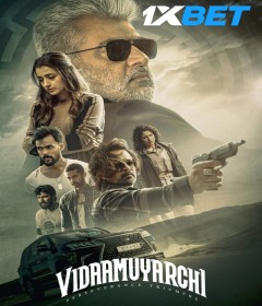 Vidaamuyarchi (2025) Hindi Dubbed Movie