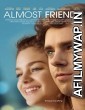 Almost Friends (2016) Hindi Dubbed Movie