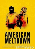 American Meltdown (2023) Hindi Dubbed And Subtitles