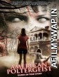 American Poltergeist (2015) Hindi Dubbed Movie