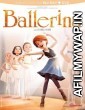 Ballerina (2016) Hindi Dubbed Movie