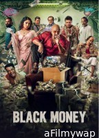 Black Money (2025) Season 1 Bengali Web Series