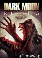 Dark Moon Rising (2015) Hindi Dubbed Movies