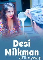 Desi Milkman (2025) BindasTimes Hindi Hot Short Film