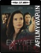 Ex Wife Killer (2017) Hindi Dubbed Movies