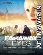 Faraway Eyes (2021) Unofficial Hindi Dubbed Movies