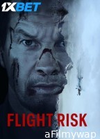 Flight Risk (2025) English Movie