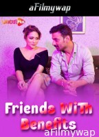 Friends With Benefits (2025) Uncutplus Hindi Hot Short Film