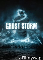 Ghost Storm (2011) ORG Hindi Dubbed Movie