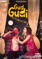 Gud Gudi (2023) S01 (EP01 To EP03) WOOW Hindi Web Series