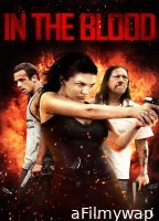 In the Blood (2014) ORG Hindi Dubbed Movie