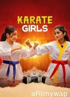 Karate Girls (2024) Season 1 Hindi Web Series