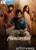 Madraskaaran (2025) Tamil Movie