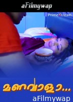 Manavala Chronic Bachelor (2025) Primextream Hindi Hot Short Film