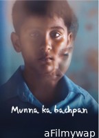 Munna Ka Bachpan (2023) Hindi Full Movie