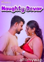 Naughty Devar (2024) FansLove Hindi Hot Short Film