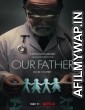 Our Father (2022) Hindi Dubbed Movie