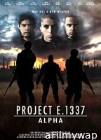 Project E 1337 Alpha (2018) Hindi Dubbed Movies