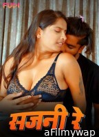 Sajani Re (2024) Fugi Hindi Hot Short Film