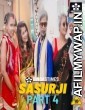 Sasurji Part 4 (2023) Hindi BindasTimes Short Flim