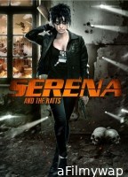 Serena And The Ratts (2012) ORG Hindi Dubbed Movie