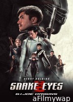 Snake Eyes G I Joe Origins (2021) ORG Hindi Dubbed Movie