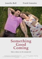 Something Good Coming (2023) HQ Hindi Dubbed Movie