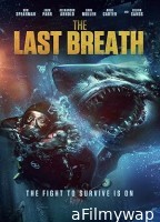 The Last Breath (2024) HQ Telugu Dubbed Movie