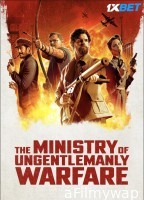 The Ministry of Ungentlemanly Warfare (2024) English Movie