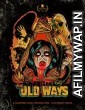 The Old Ways (2020) Unofficial Hindi Dubbed Movie