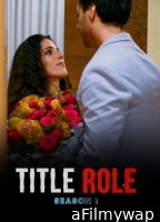 Title Role (2025) S01 Part 1 Ratri Hindi Hot Web Series