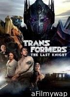 Transformers The Last Knight (2017) ORG Hindi Dubbed Movie