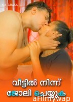 Work From Home (2024) Navarasa Malayalam Hot Short Films